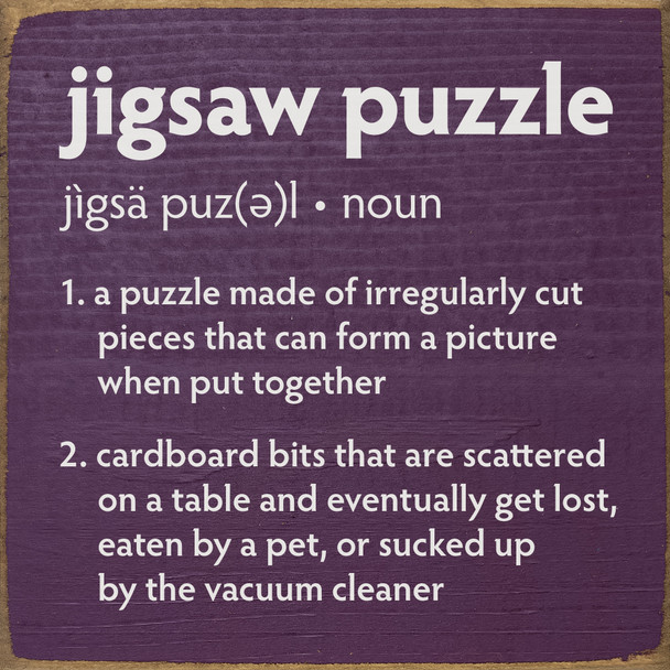 Jigsaw puzzle - definition | Funny Sawdust City Wood Signs