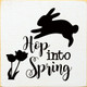 Hop Into Spring (Bunny, Tulips)|Spring Bunny Wood  Sign| Sawdust City Wholesale Signs