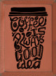Coffee is always a good idea (Mug)| Wooden coffee Signs  | Sawdust City Wood Signs Wholesale