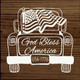 God Bless America USA-1776 Truck |Patriotic Wood Signs | Sawdust City Wood Signs Wholesale