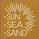 Sun, Sea, Sand (Sunburst)|Summer Wood Signs | Sawdust City Wood Signs Wholesale