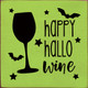 Happy Hallo Wine | Wooden Halloween Signs | Sawdust City Wood Signs Wholesale