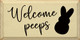 Welcome Peeps |  Wooden Spring Signs | Sawdust City Wood Signs Wholesale