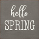 Hello Spring |Spring Wood  Sign| Sawdust City Wholesale Signs