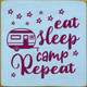 Eat Sleep Camp Repeat  | Shown in Baby Blue with Raspberry | Wooden Camping Signs | Sawdust City Wood Signs Wholesale