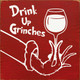 Drink Up Grinches | Wooden Christmas Signs | Sawdust City Wood Signs Wholesale