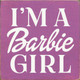 I'm A Barbie Girl | Barbie Wood Signs | Sawdust City Wood Signs Wholesale