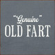 Wholesale Wood Sign: Genuine Old Fart