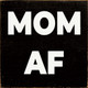 Wholesale Wood Sign: Mom AF
