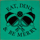 Wholesale Wood Sign: Eat, Dink & Be Merry (pickleball paddles)