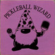 Wholesale Wood Sign: Pickleball Wizard (gnome image)