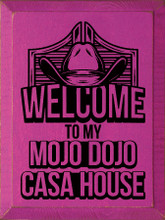 9318_9x12_WelcomeToMyMojoDojoC