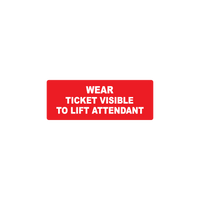 16" x 6" Wear Ticket Visible Sign