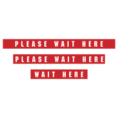 Wait Here Boards