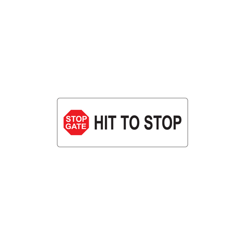 16" x 6" Hit To Stop Sign