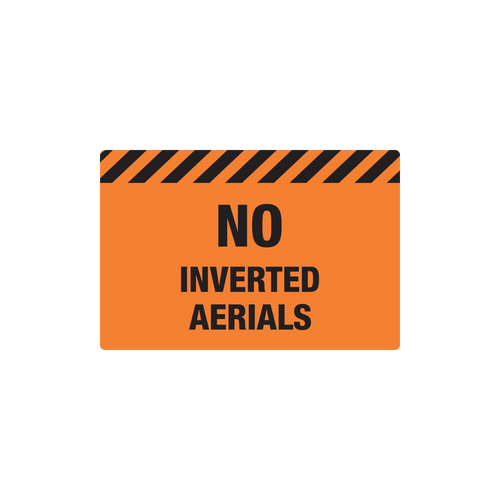 18" x 12" No Inverted Aerials Sign