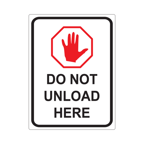 18" x 24" Do Not Unload Here Sign