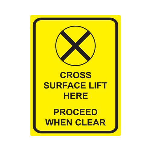 18" x 24" Cross Surface Lift Here Sign