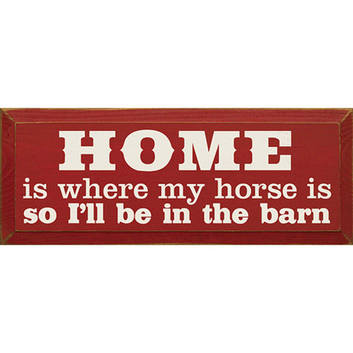 Home is Where My Horse Is Wall Art