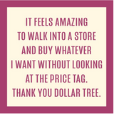 Walk into a Store Coaster