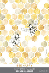 Bee Happy Sachet