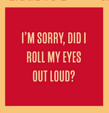 Roll My Eyes Napkin