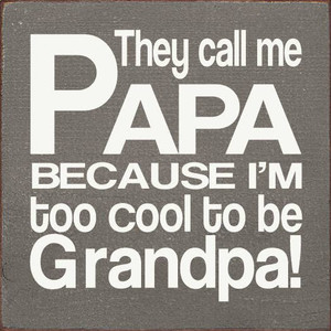 They Call Me Papa