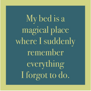 My Bed is a Magical Place Coaster