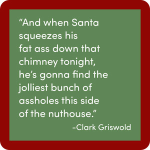 Christmas Clark Griswold Quote