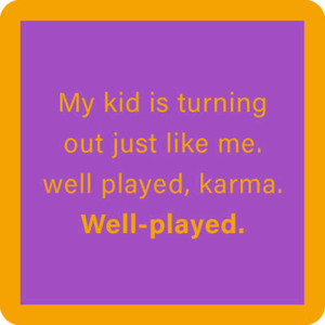 Well Played Karma Coaster