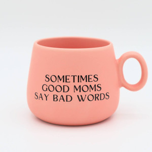 Sometimes Good Moms Say Bad Words - Cappuccino Mug
