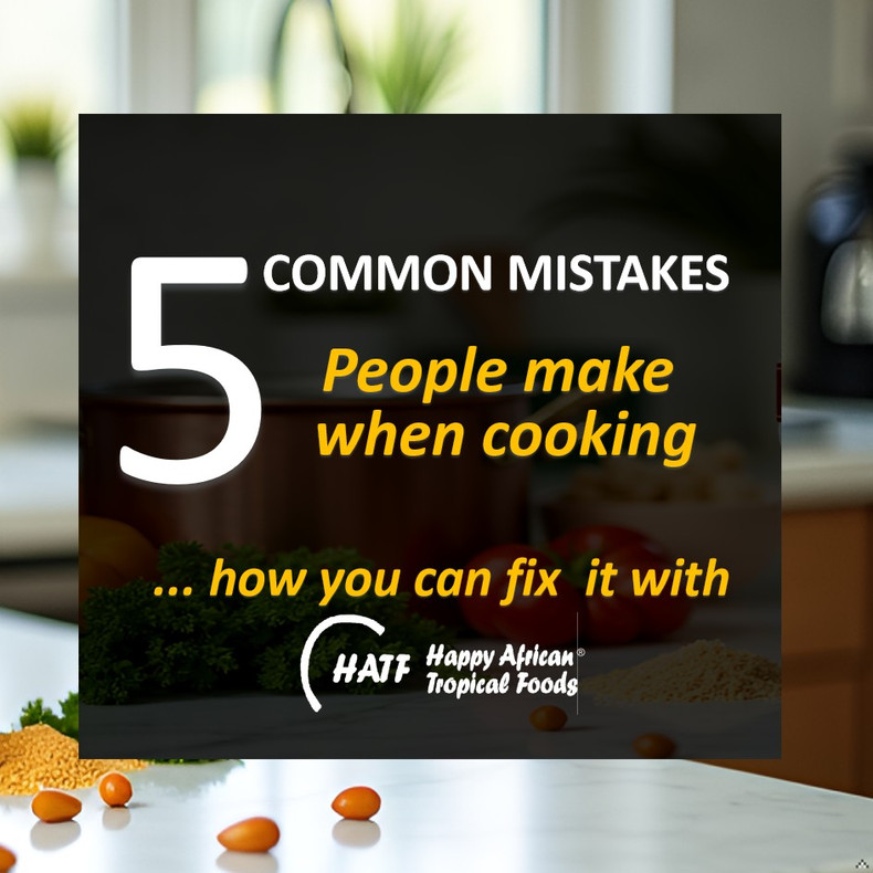 5 Common Cooking Mistakes and How to fix them