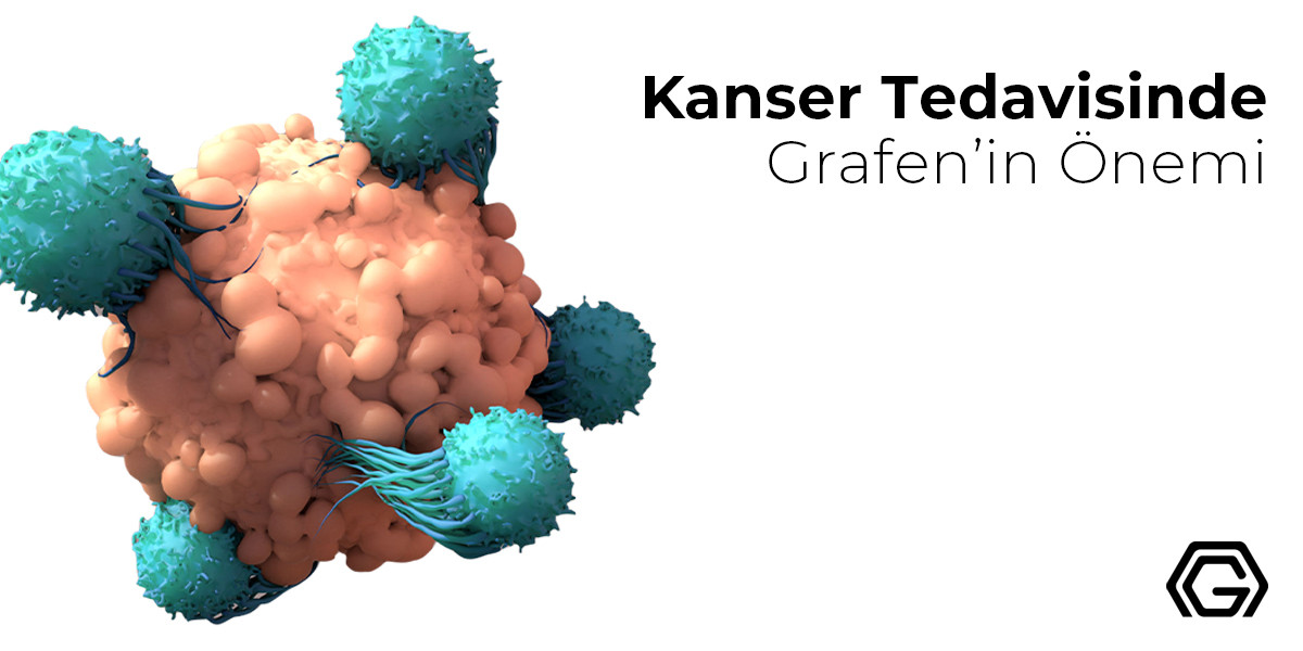 Kanser Tedavisinde Grafen’in Önemi