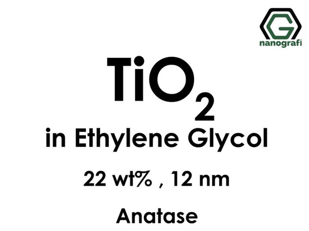 TiO2 - Etilen Glikol İçerisinde, Anataz, 22%ağ, 12nm