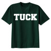 Green short sleeve tee with 'Tuck' across the chest in white