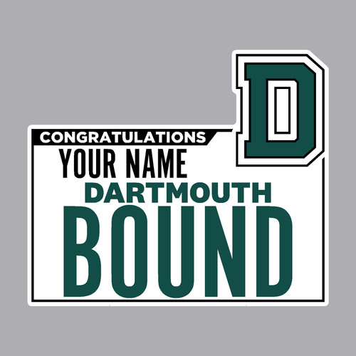 Personalized Dartmouth Bound Lawn Display Sign