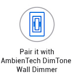 AmbienTech Driver compatible with DimTone Wall Dimmer