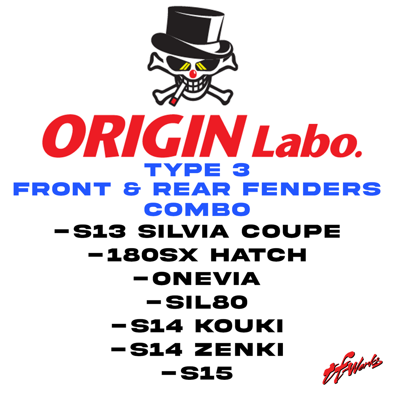 Origin Labo 55mm TYPE 3 FRONT & REAR FENDER PACKAGE - S13, 180sx