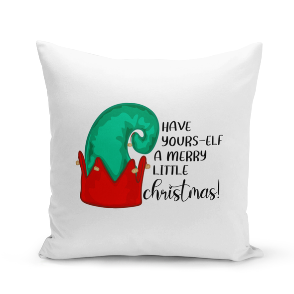 Have Yours-Elf White Pillow Cover Have Yours-Elf White Pillow Cover