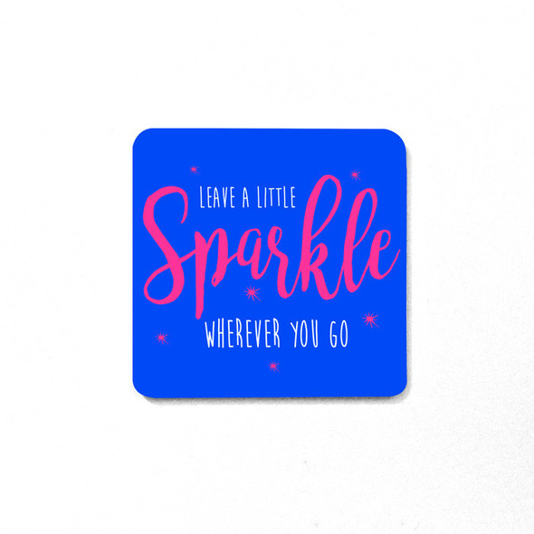 Leave a Little Sparkle Magnet Leave a Little Sparkle Magnet