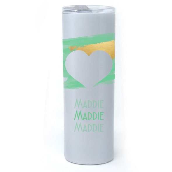 My Heart Slim Tumbler 20 oz. My Heart Slim Tumbler 20 oz.