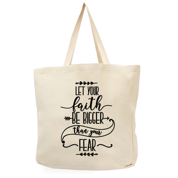 Let Your Faith Be Bigger Natural Shopper Tote Let Your Faith Be Bigger Natural Shopper Tote
