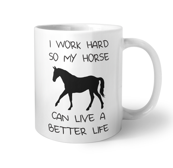 Better Life Horse Coffee Mug