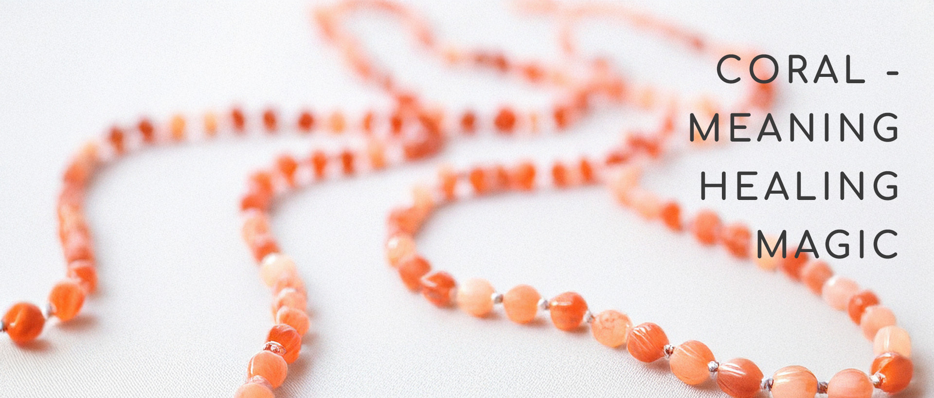 Coral - healing and magical properties
