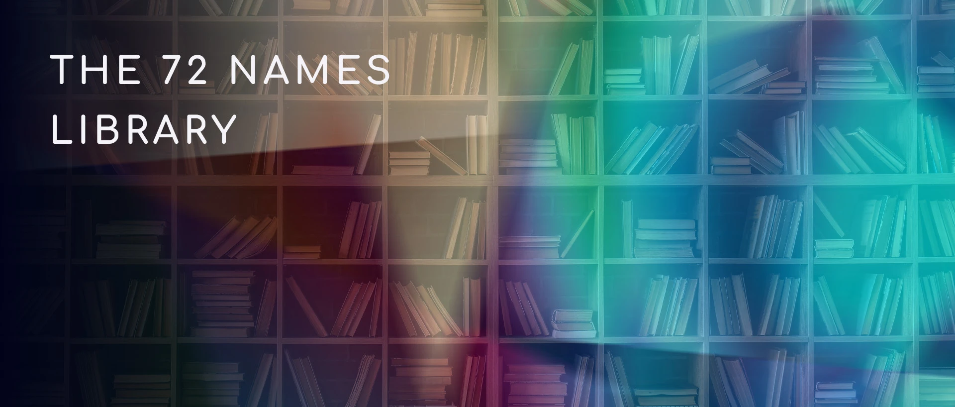 The 72 Names of G-d Library