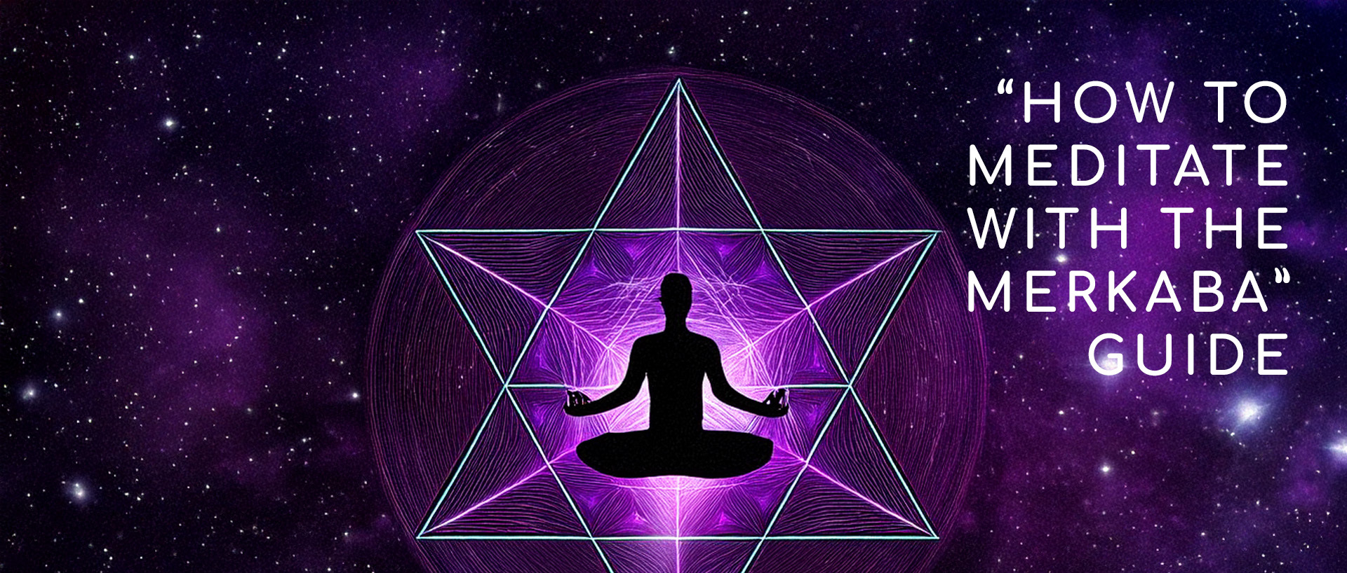 Merkaba Meditation Guide