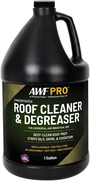 AWF PRO Concentrated Roof Cleaner & Degreaser – Professional Roof Prep Cleaner for Coated & Single-Ply Roofs, Removes Grease, Dirt, Pollen & Mildew, 1 Gallon