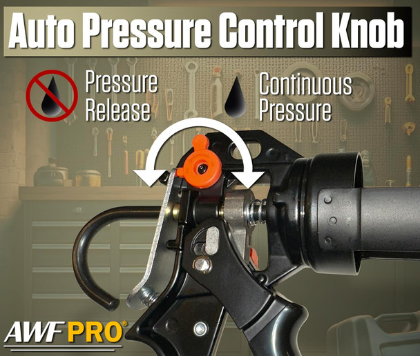 Infographic highlighting the auto pressure control knob with pressure release and continuous pressure settings on an AWF Pro caulking gun.