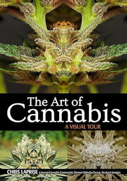 The Art of Cannabis - Chris LaPrise