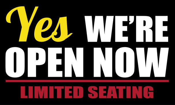 Yes, We're Open Now - Limited Seating